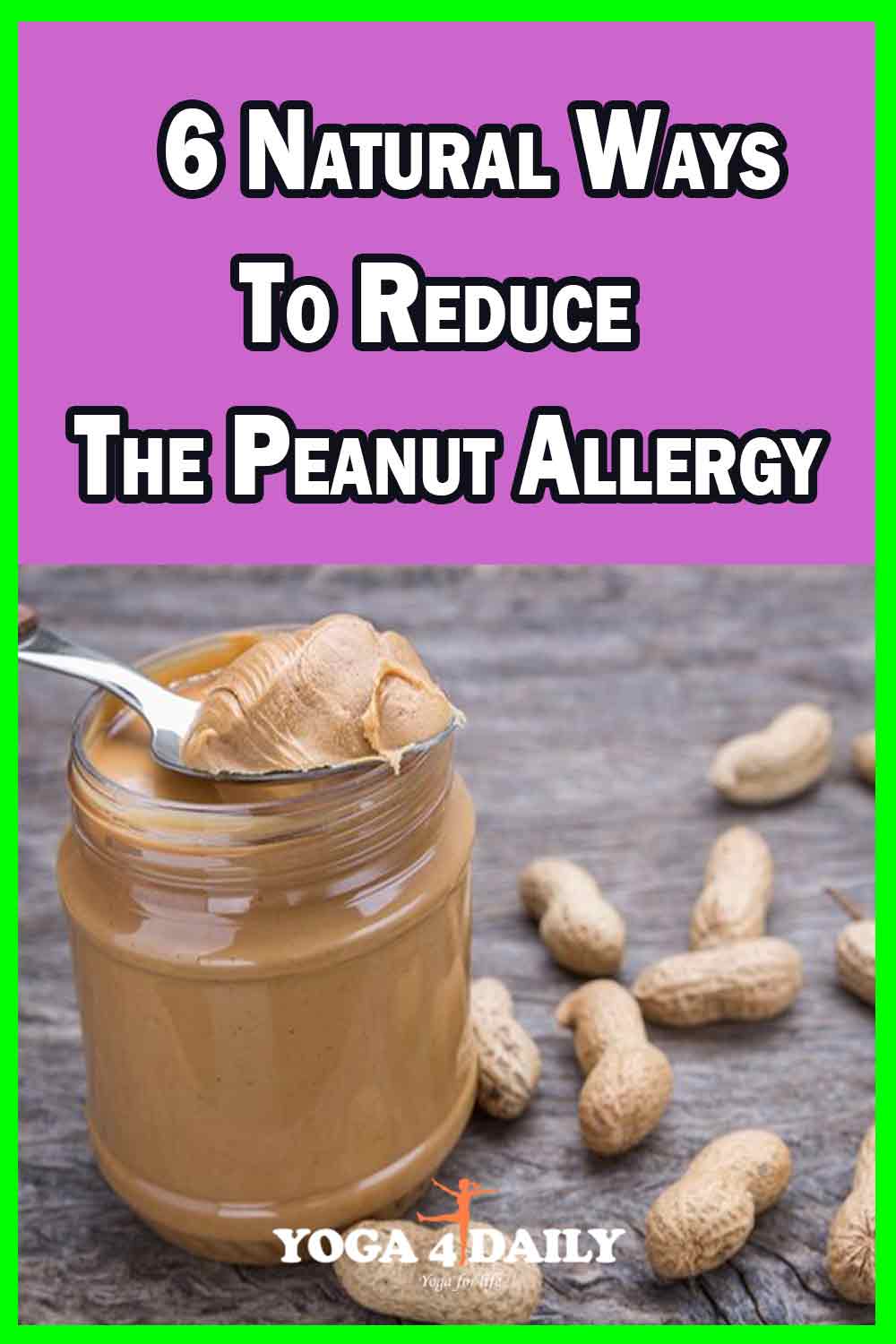 6 Natural Ways to Reduce the Peanut Allergy