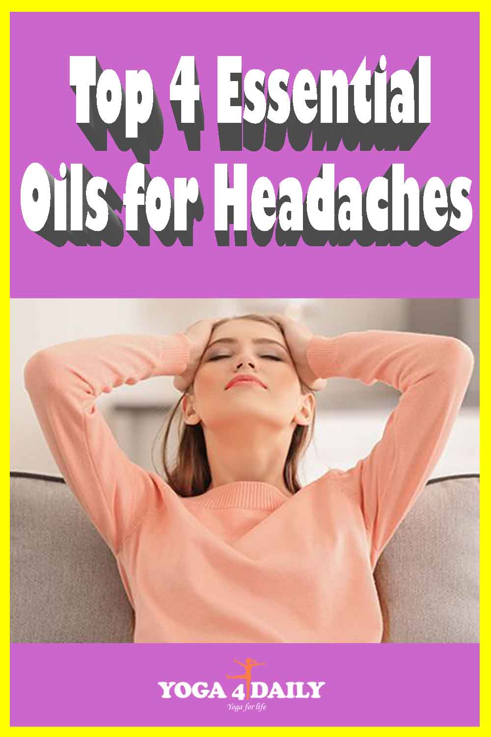 Top 4 Essential Oils for Headaches