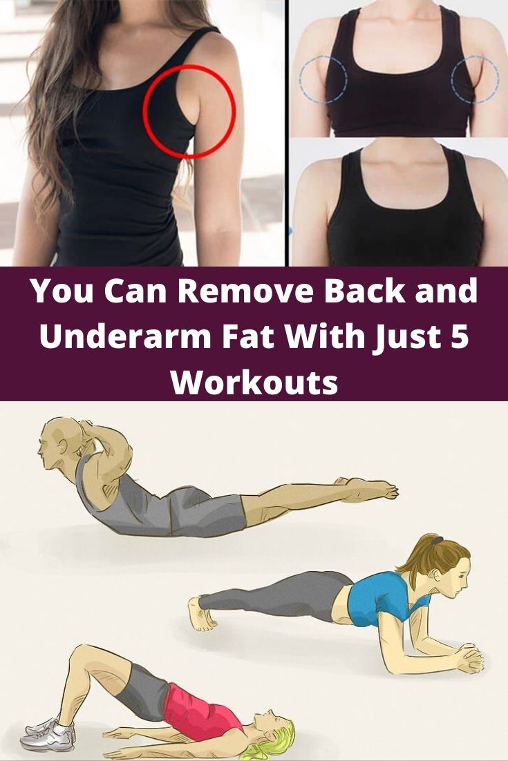You Can Remove Back and Underarm Fat With Just 5 Workouts